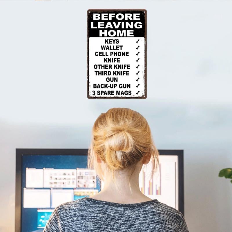 HomeHype – Funny “Before Leaving Home” Metal Sign – image 4