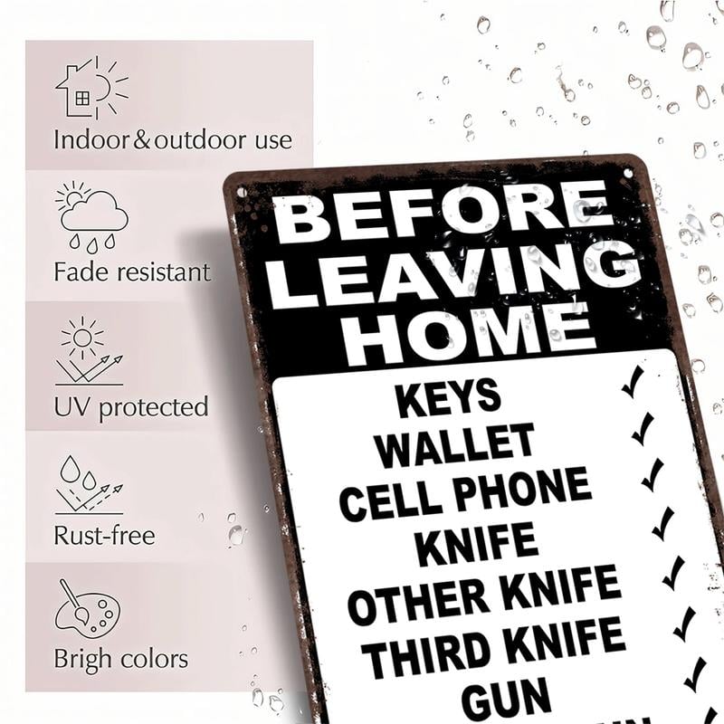 HomeHype – Funny “Before Leaving Home” Metal Sign – image 2