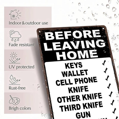 HomeHype – Funny “Before Leaving Home” Metal Sign – image 2